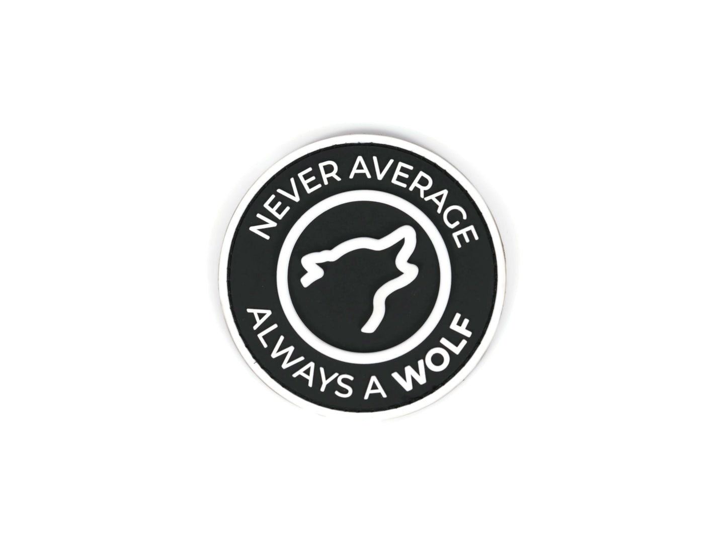 Circle Never Average Always A WOLF