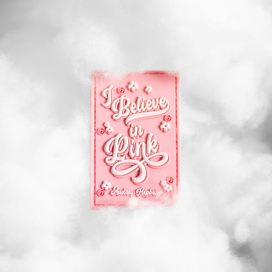 I Believe In Pink Patch