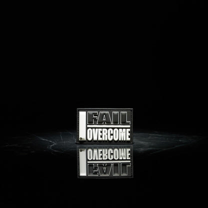 I FAIL I OVERCOME Patch