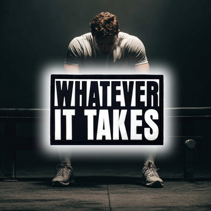 Whatever it takes